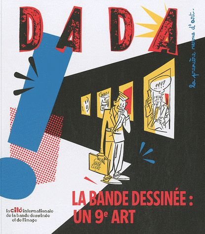 Emprunter Dada N° 162 : La bande dessinée : un 9e art livre