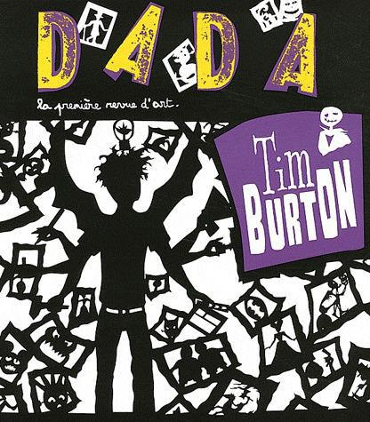 Emprunter Dada N° 171, Février 2012 : Tim Burton livre