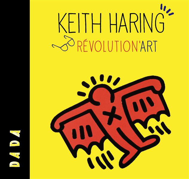 Emprunter Keith Haring. Révolution'art livre
