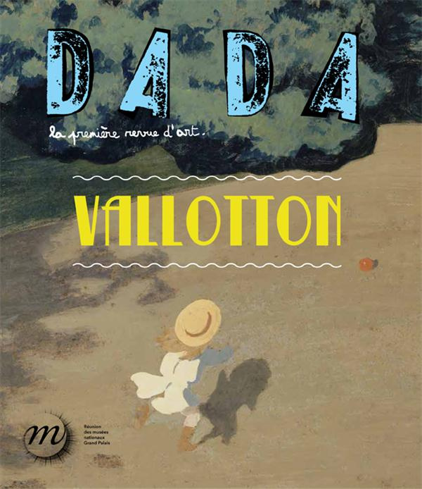 Emprunter Dada N° 186, Octobre 2013 : Vallotton livre
