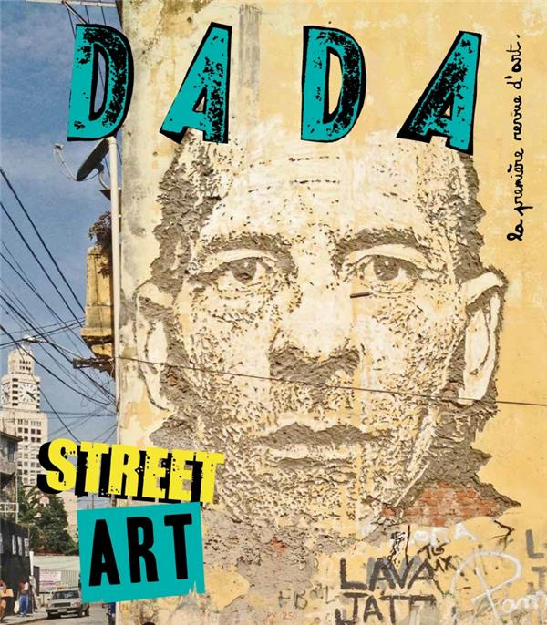 Emprunter Dada N° 214 : Street art livre