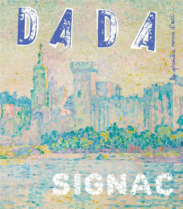 Emprunter Dada N° 255 : Signac livre