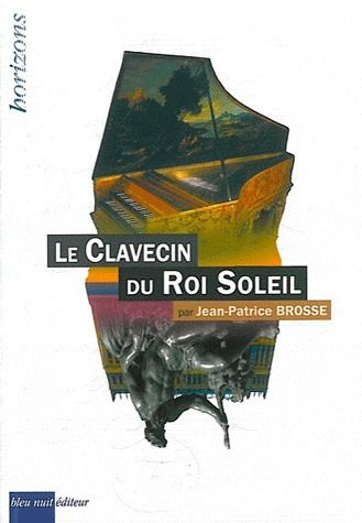 Emprunter Le clavecin du Roi Soleil livre