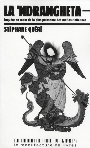 Emprunter La 'Ndrangheta. Enquête au coeur de la plus puissante des mafias italiennes livre