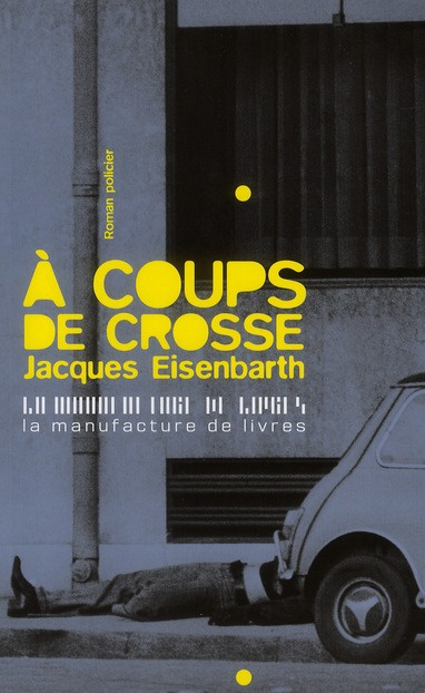 Emprunter A coups de crosse livre