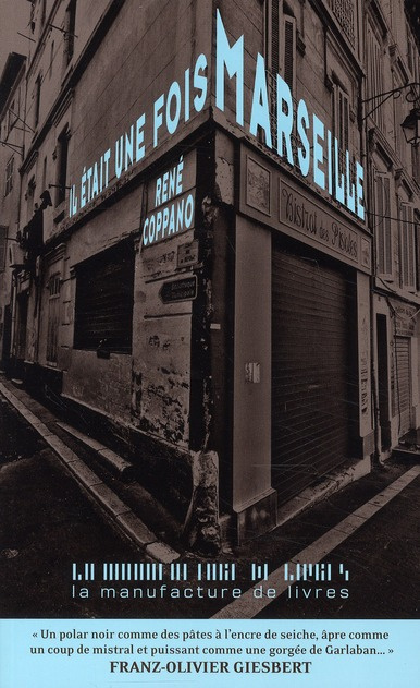 Emprunter Il était une fois Marseille livre