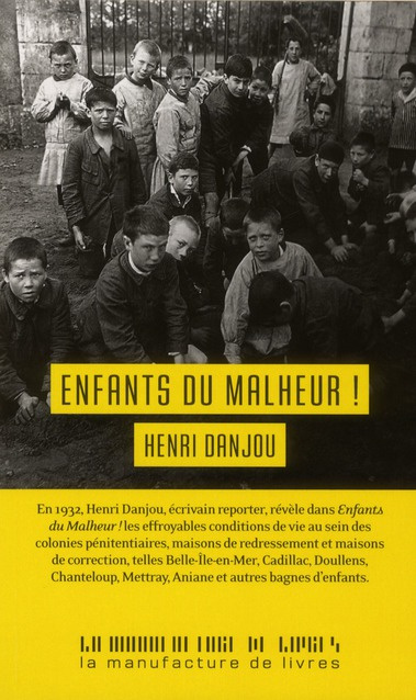 Emprunter Enfants du malheur ! Les bagnes d'enfants livre