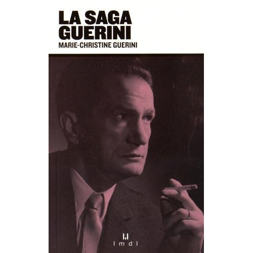 Emprunter La saga Guérini livre