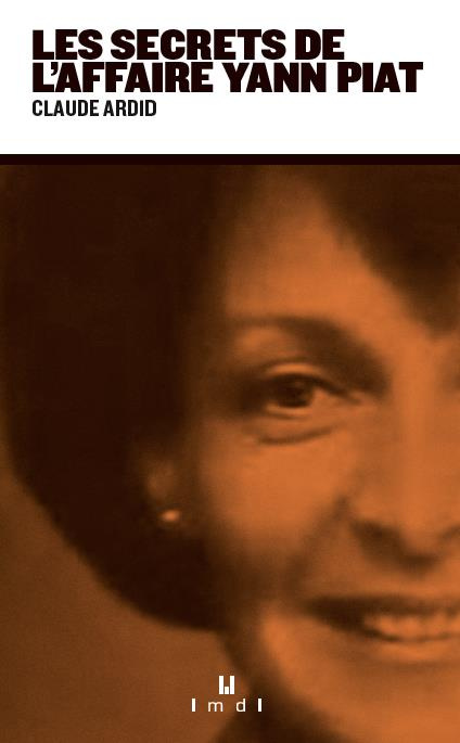 Emprunter Les secrets de l'affaire Yann Piat livre