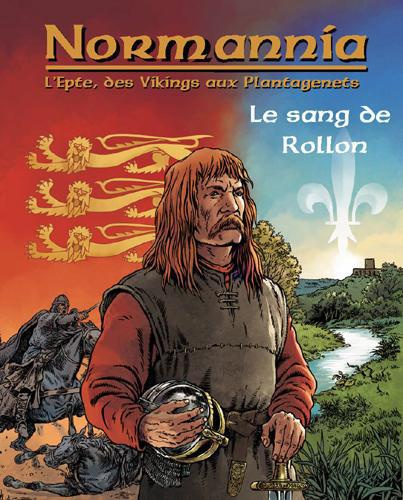 Emprunter Normannia Tome 1 : Le sang de Rollon. Edition 2013 livre