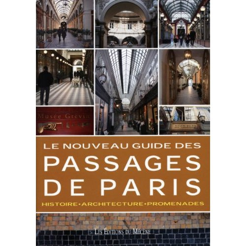 Emprunter Le nouveau guide des passages de paris livre