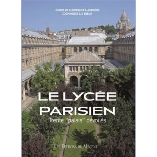 Emprunter Le lycée parisien. Trente