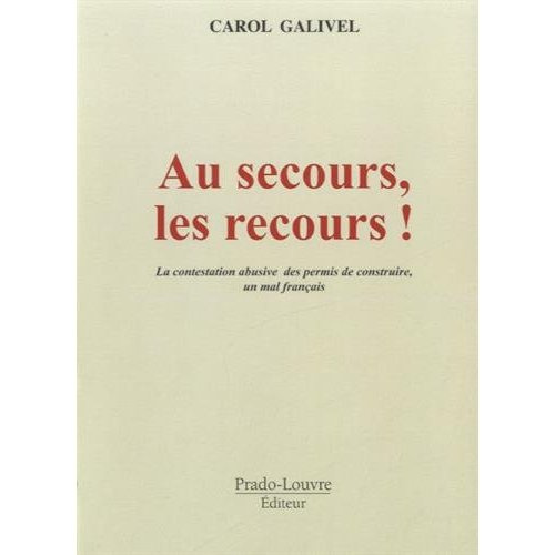 Emprunter AU SECOURS, LES RECOURS ! livre