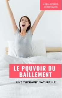 Emprunter Le pouvoir du baîllement. Une thérapie naturelle livre