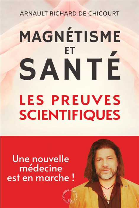 Emprunter Magnétisme et santé. Les preuves scientifiques livre