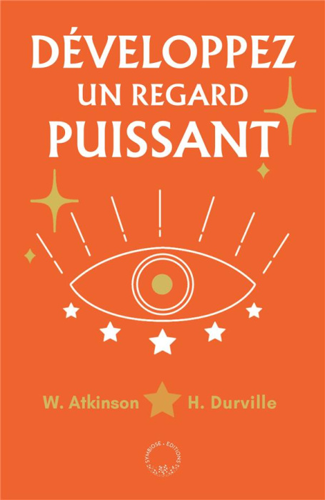 Emprunter Développez la puissance de votre regard livre