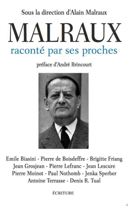 Emprunter Malraux raconté par ses proches livre