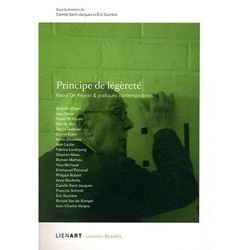 Emprunter PRINCIPE DE LEGERETE RAOUL DE KEYSER & PRATIQUES CONTEMPORAINES livre