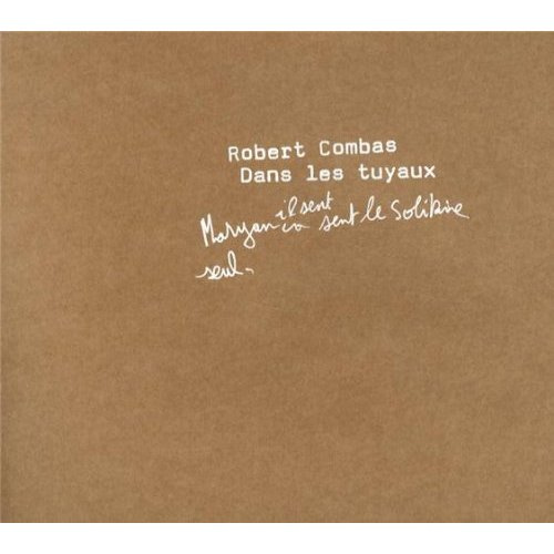 Emprunter ROBERT COMBAS DANS LES TUYAUX livre