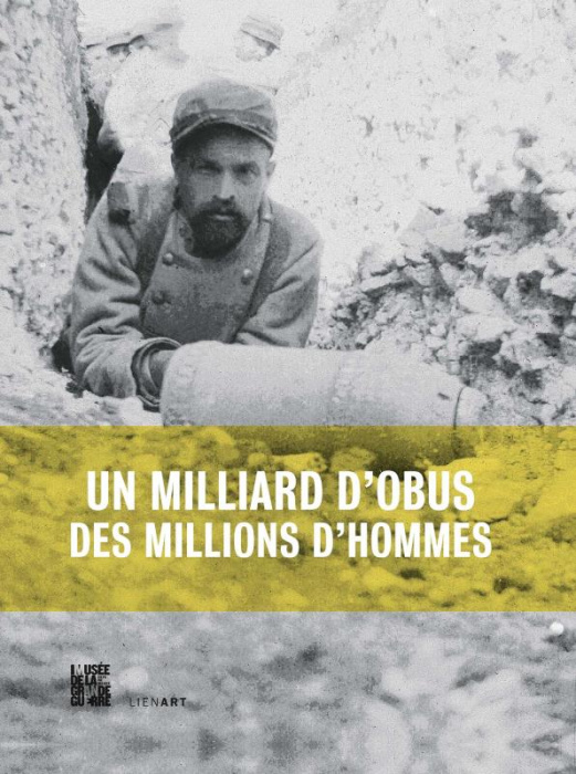 Emprunter Un milliard d'obus des millions d'hommes livre