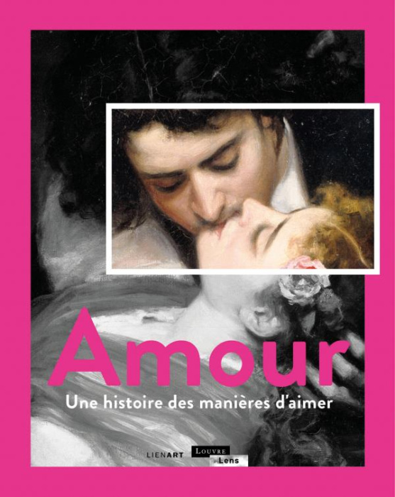 Emprunter Amour. Une histoire des manières d'aimer livre