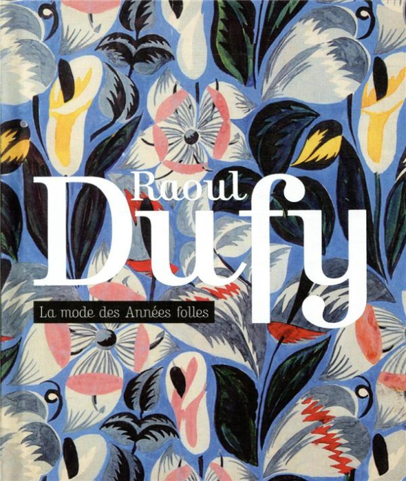 Emprunter Raoul Dufy - La mode des années folles livre