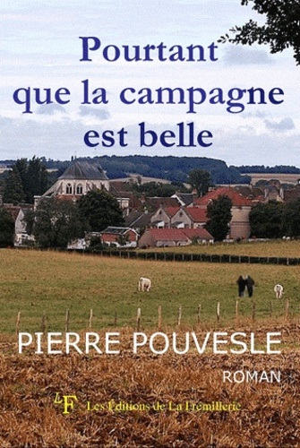 Emprunter Pourtant que la campagne est belle livre