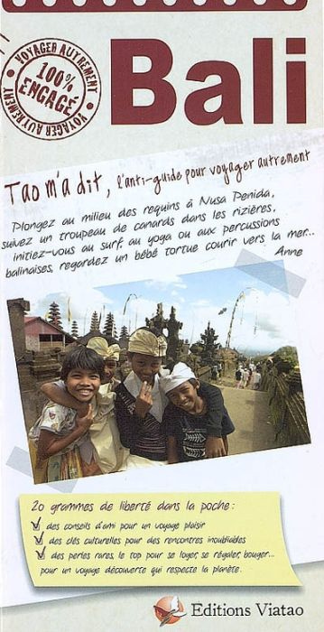 Emprunter Bali. Tao m'a dit, l'anti-guide pour voyager autrement livre