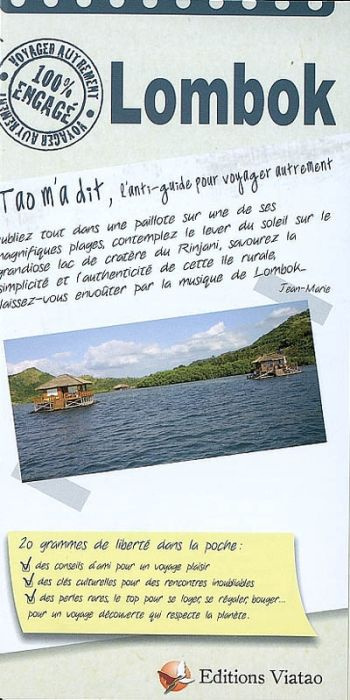 Emprunter Lombok. Tao m'a dit, l'anti-guide pour voyager autrement livre