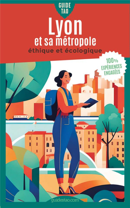 Emprunter Guide Tao Lyon et sa métropole. Ethique et écologique livre