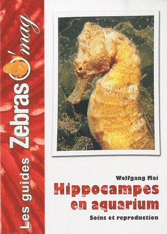 Emprunter Hippocampes en aquarium. Soins et reproduction livre