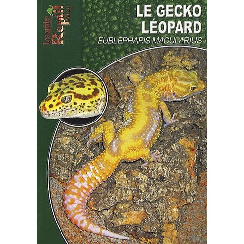 Emprunter Le gecko léopard. Eublepharis macularius livre