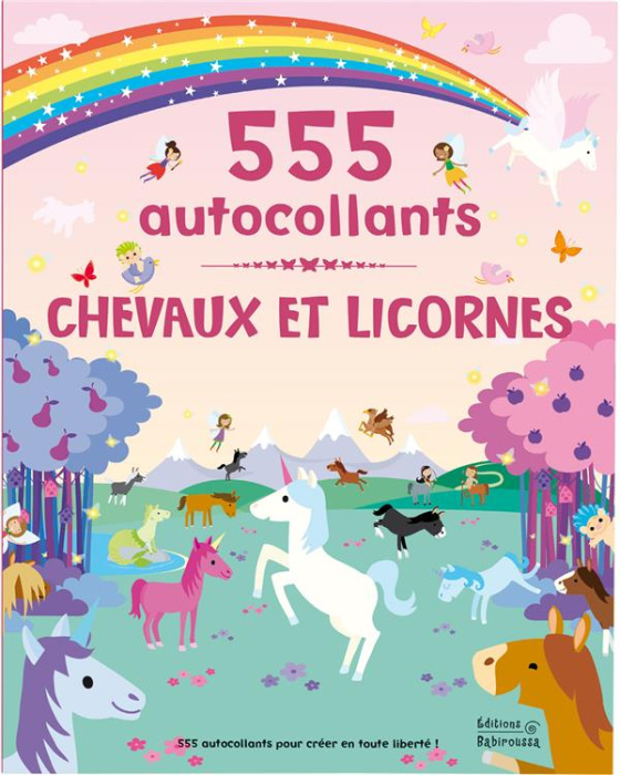Emprunter Chevaux et licornes. 555 autocollants livre