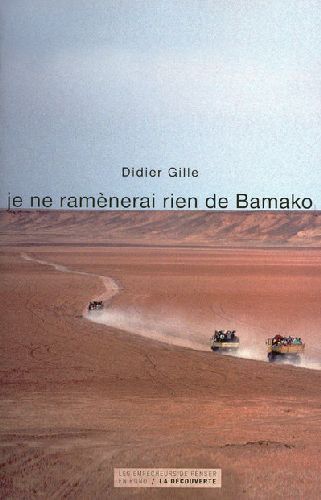 Emprunter Je ne ramènerai rien de Bamako livre
