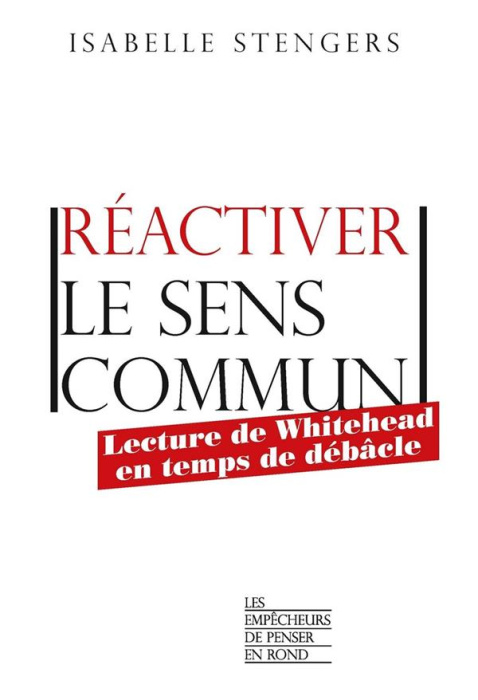 Emprunter Réactiver le sens commun. Lecture de Whitehead en temps de débâcle livre