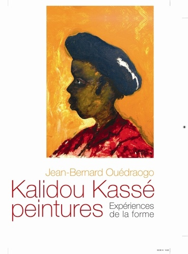 Emprunter Kalidou Kassé peintures. Expériences de la forme livre