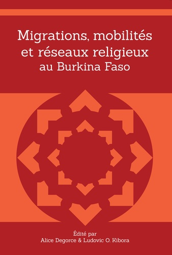 Emprunter Migrations, mobilités et réseaux religieux au Burkina Faso livre