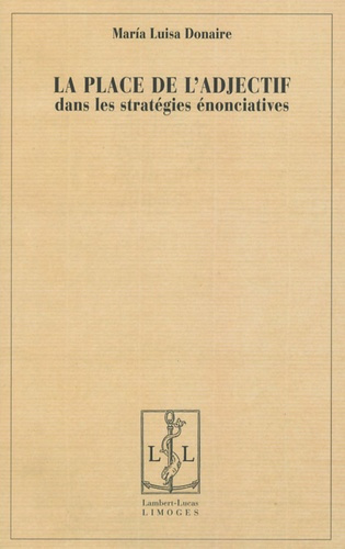 Emprunter La place de l'adjectif dans les stratégies énonciatives livre