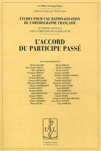 Emprunter Etudes pour une rationalisation de l'orthographe française. Tome 4, L'accord du participe passé livre