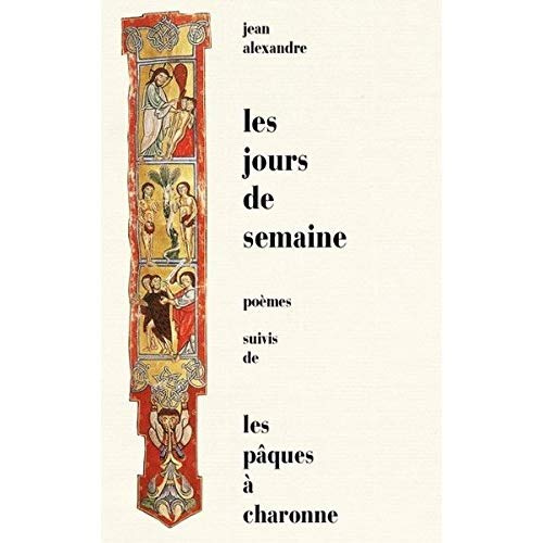 Emprunter Les jours de semaine. Suivis de Les Pâques à Charonne livre