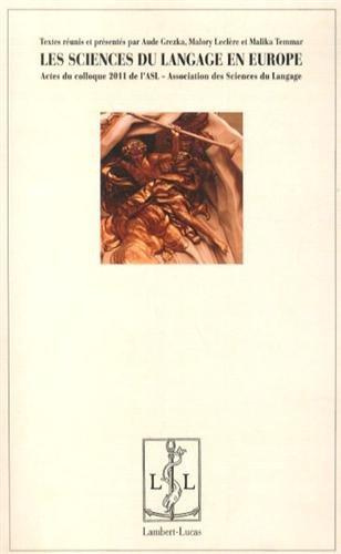 Emprunter Les sciences du langage en Europe : tendances actuelles. Actes du colloque 2011 de l'ASL livre