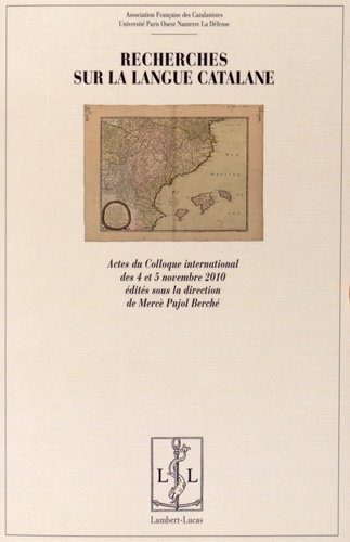 Emprunter Recherches sur la langue catalane. Actes du colloque international des 4 et 5 novembre 2010 livre