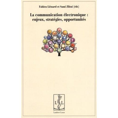 Emprunter La communication électronique : enjeux, stratégies, opportunités livre