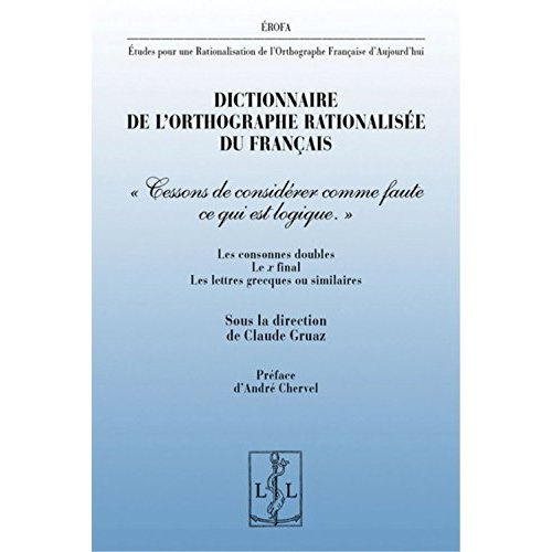 Emprunter Dictionnaire de l'orthographe rationalisée du français.