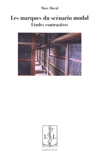 Emprunter Les marques du scénario modal. Etudes contrastives livre