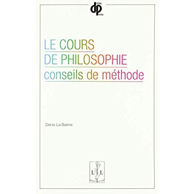 Emprunter Le cours de philosophie. Conseils de méthode livre