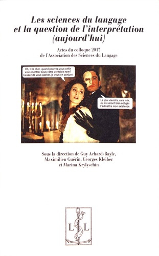 Emprunter Les sciences du langage et la question de l'interprétation (aujourd'hui). Actes du colloque 2017 de livre