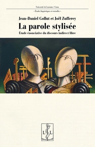 Emprunter La parole stylisée. Etude énonciative du discours indirect libre livre