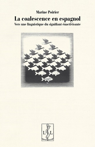 Emprunter Coalescence en espagnol. Vers une linguistique du signifiant enactivisante livre