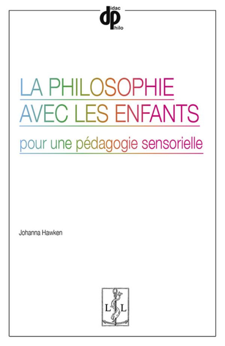 Emprunter La philosophie avec les enfants. Pour une pédagogie sensorielle, 2e édition livre